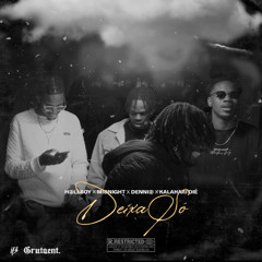 Deixa só (H3llBoy x Midnight x Denni2 x Kalahari Dié)