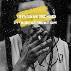 Ali Pirooz-Melodic House Remix