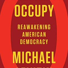 GET EBOOK 💗 Generation Occupy: Reawakening American Democracy by  Michael Levitin EB