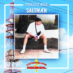 POHLCAST #004 - Saltmæn