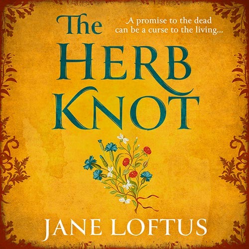 The Herb Knot, By Jane Loftus, Read by Matt Addis