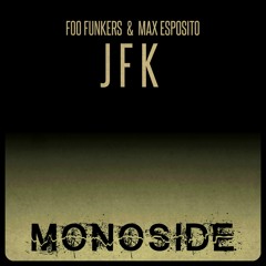 Foo Funkers & Max Esposito - J F K // MS156