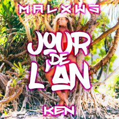 JOUR DE L'AN (Ken FYH x Malxws)