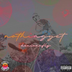 "nothingyet" - keni can fly (prod. by grant cable)