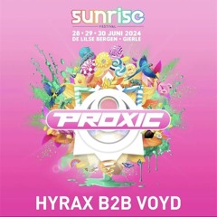 PROXIC: SUNRISE FESTIVAL / DJ VOYD B2B HYRAX - DJ CONTEST