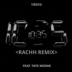 Tiesto - 10.35 (RACHH Remix)
