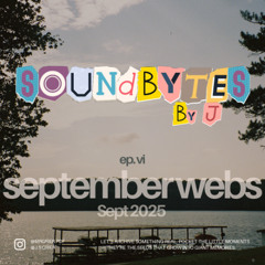 september webs – ep. six - september 2025