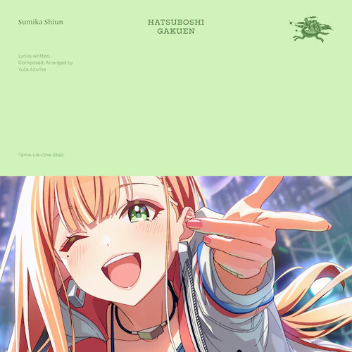 Listen to Tame-Lie-One-Step - Sumika Shiun 初星学園 by