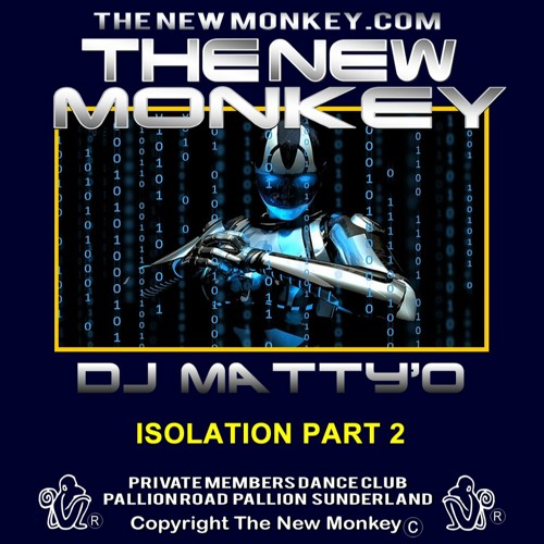 Matty'O - Isolation Part 2
