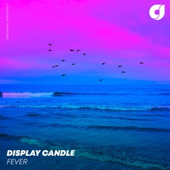 Display Candle -  Fever
