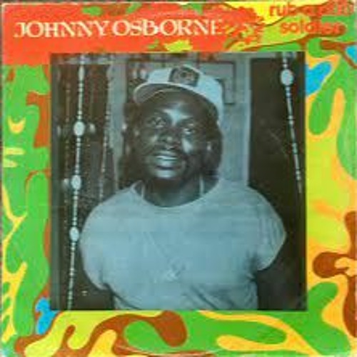 Johnny Osbourne Meets King Jammy - Rub A Dub Soldier With Daddy Mellow- Cannabilism