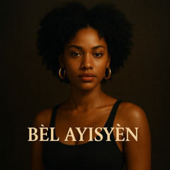 “Bèl Ayisyèn”