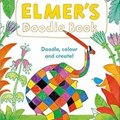 (Read PDF) Elmer's Doodle Book