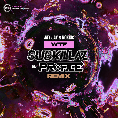 Jay Jay & Noxxic-WTF (Sub killaz & Profile Remix) SC Clip