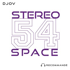 STEREO SPACE 54