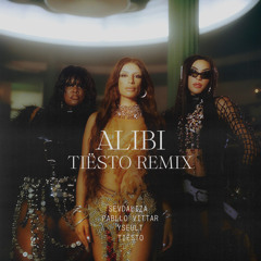 Track ID: ALIBI FT. YSEULT x PABLLO VITTAR x Sevdaliza x TIESTO REMIX