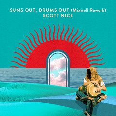 Suns Out, Drums Out (Mixwell Remix)