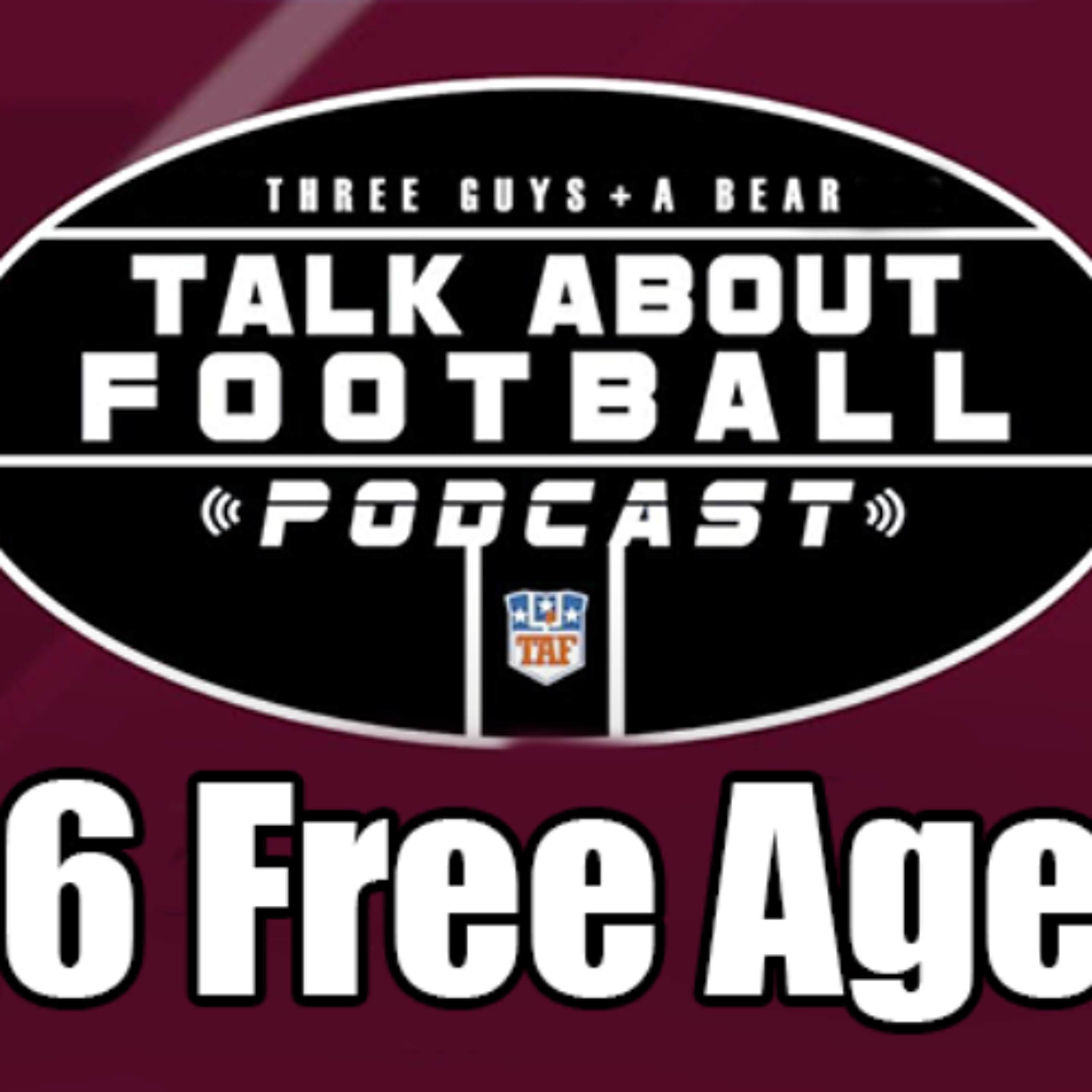 Three Guys (and a Bear) Talk About Football: 2026 NFL Free Agency