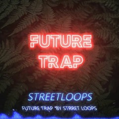 FUTURE TRAP  BY STRRET LOOPS