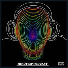 MindTrip Episode-04