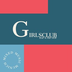 🥤 GIRLSCLUB [RAP | HIP HOP]