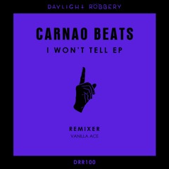 Carnao Beats - I Won't Tell (Original Mix)