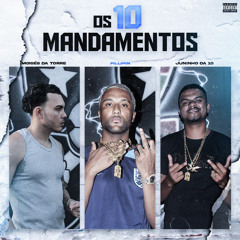 FILLIPIN - OS 10 MANDAMENTOS  ( feat. MOISÉS DA TORRE / MC JUNINHO DA 10 ) 🔟Ⓜ️