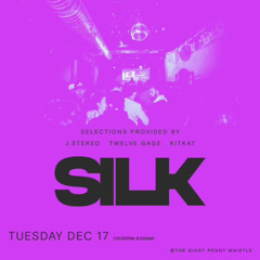 SILK December 17, 2024