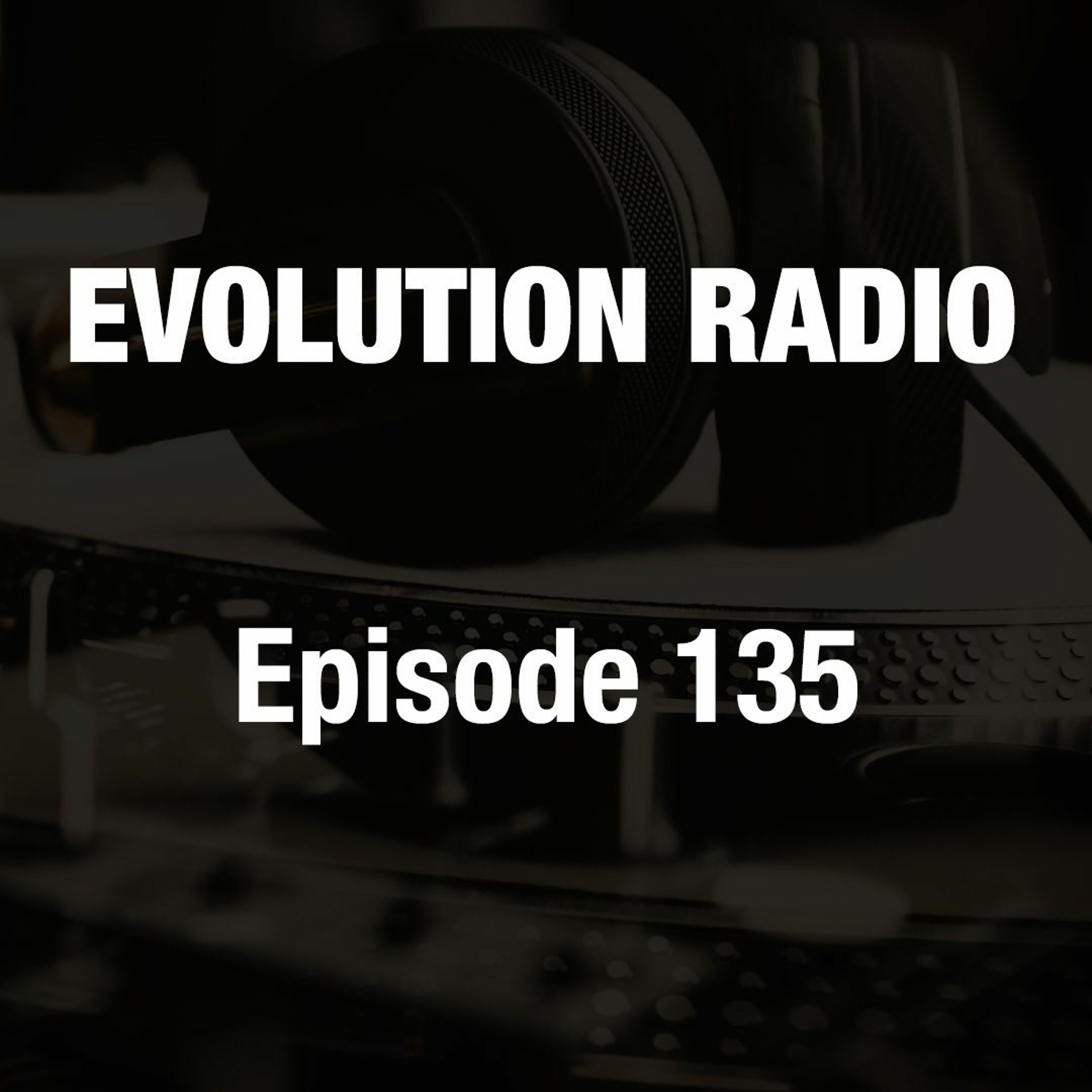 Evolution Radio 135 06-06-2014 v2.0 episode artwork