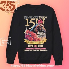 Kentucky Derby Run For The Roses 1875-2024 Churchill Downs – Louisville, Kentucky Thanks shirt