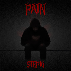 STEPIG - Pain