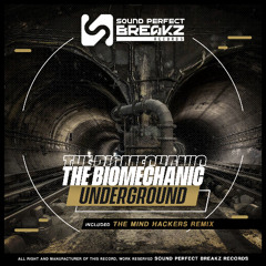 The Biomechanic - Underground (The Mind Hackers Remix)