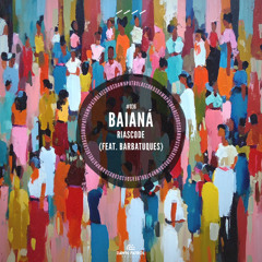 Riascode - Baianá (feat. Barbatuques) [Extended Mix]