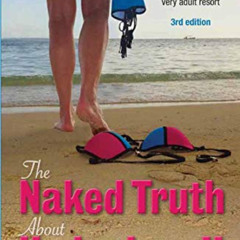 [Download] PDF 🗸 The Naked Truth About Hedonism II: A Totally Unauthorized, Naughty