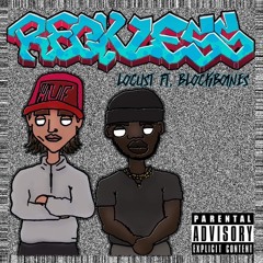 Reckless (feat. blockboines)