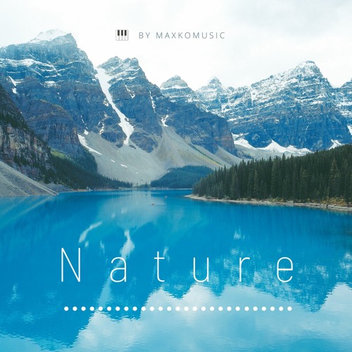 Listen to Nature | No-Copyright Background Music | Cinematic Piano (FREE  DOWNLOAD) by MaxKoMusic in Related tracks: Nature | No-Copyright Background  Music | Cinematic Piano (FREE DOWNLOAD) playlist online for free on  SoundCloud