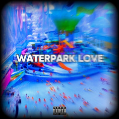 WATERPARK LOVE