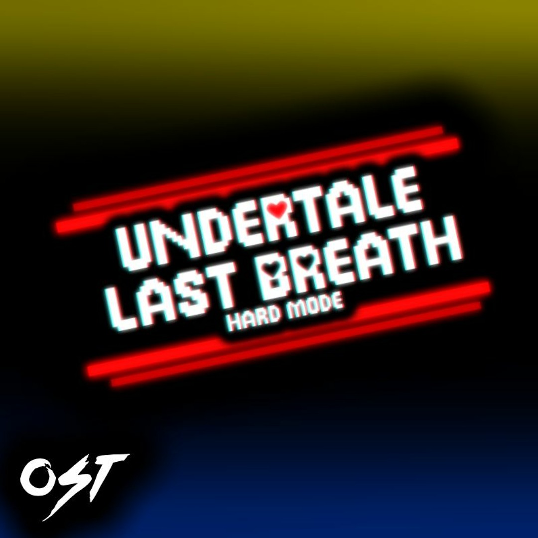 Stream [Undertale Last breath: HARD MODE Phase 3] Ah Hardmatic ...