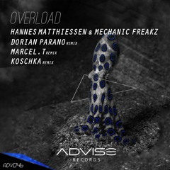 Hannes Matthiessen & Mechanic Freakz - Overload (Dorian Parano Remix)