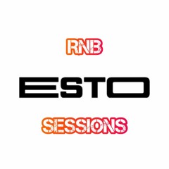 ESTO - RnB Session 002