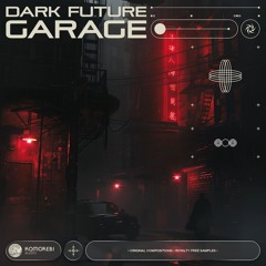 Dark Future Garage - Sample Pack