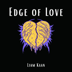 Edge of Love (Original Mix)