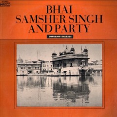 Bhai Shamsher Singh 1977 - Tuhi Tuhi Mohina