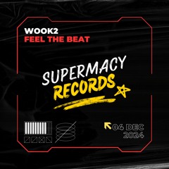 [Release] Feel The Beat (Original Mix) - WOOK2