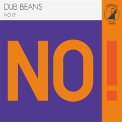 [Premiere] Dub Beans - What It Is