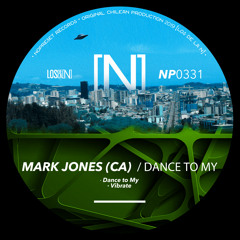 Mark Jones (CA) - Dance To My (Original Mix)