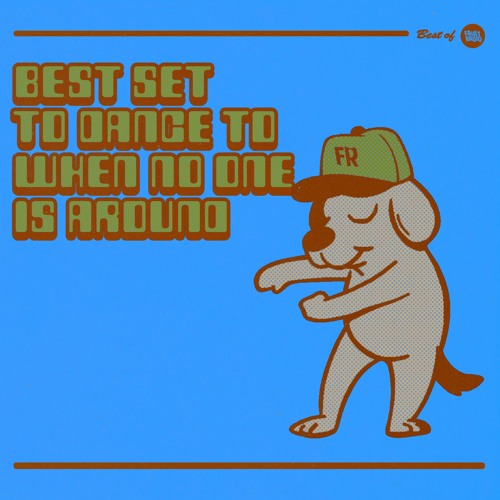 Best Sets of 2020: Best Set To Dance To When No One Is Around