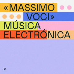 DHS Premiere: Massimo Voci - Música Electrónica (Extended Mix)