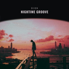 Night Time Groove - Dion Drumming