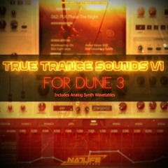 True Trance Sounds V1 Dune 3 By NatLife